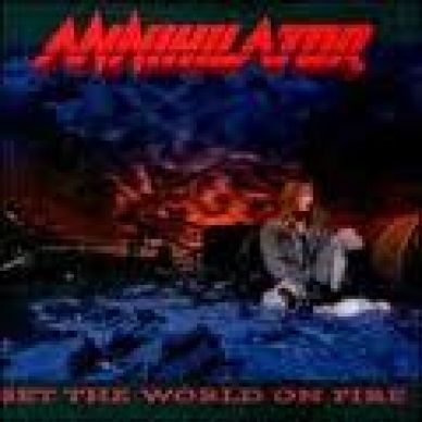 ANNIHILATOR CD SET THE WORLD ON FIRE ADV 1ST PRESS NM